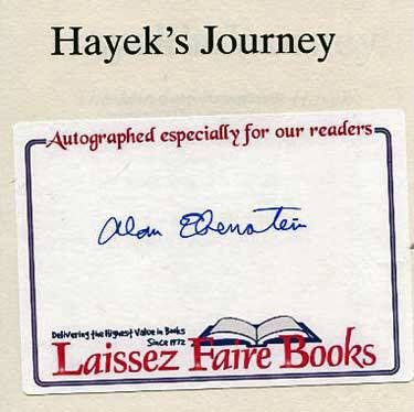 Hayeks Journey Mind of Friedrich Hayek 1st RARE Signed Copy