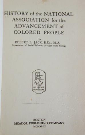 History of The NAACP Robert L Jack 1943