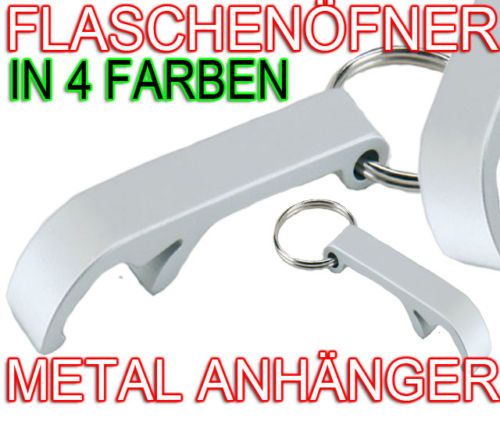 Flaschenöffner Öffner Schlüsselanhänger Anhänger Metal