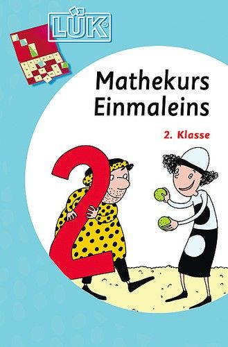 LÜK  Mathekurs 1x1  2.Klasse Kernaufgab.,Tauschaufgaben