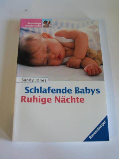 Sandy Jones Schlafende Babys. Ruhige Nächte UNGELESEN