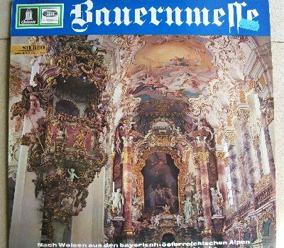 LP Bauernmesse aus der Wieskirche # 642